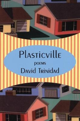 Plasticville - David Trinidad - cover