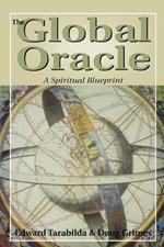The Global Oracle: A Spiritual Blueprint