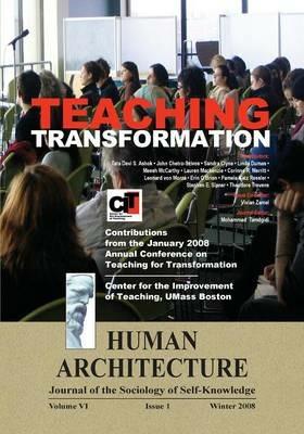 Teaching Transformation: Contributions from the January 2008 Annual Conference on Teaching for Transformation, UMass Boston - cover