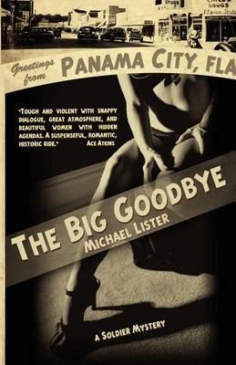 The Big Goodbye - Michael Lister - cover