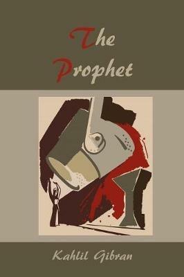 The Prophet - Kahlil Gibran - cover