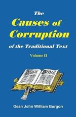 The Cause of Corruption of the Traditional Text, Vol. II