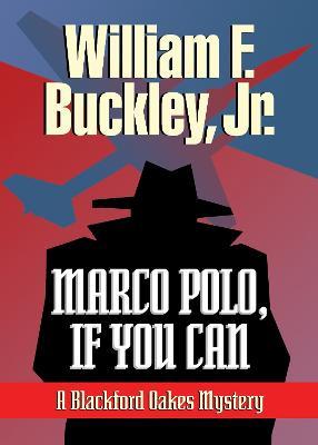 Marco Polo, If You Can - William F. Buckley - cover