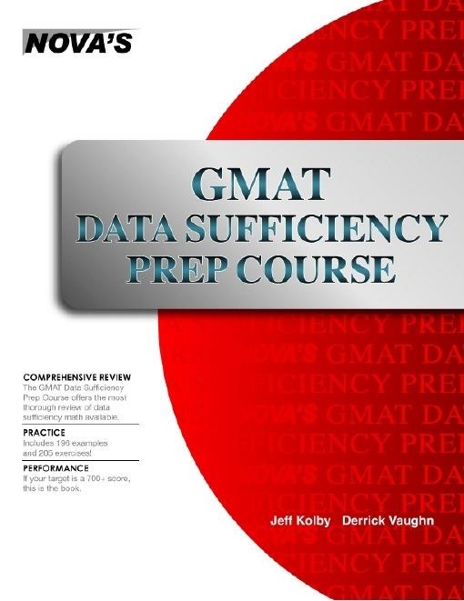 GMAT Data Sufficiency Prep Course: A Thorough Review - Jeff Kolby,Derrick Vaughn - cover