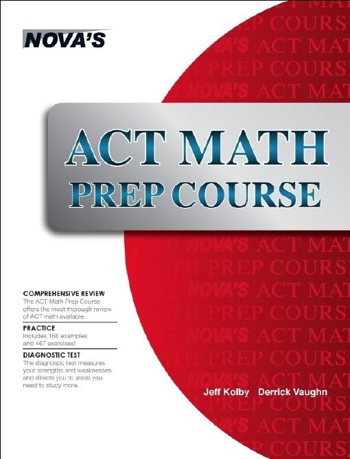 ACT Math Prep Course - Jeff Kolby,Derrick Vaughn - cover