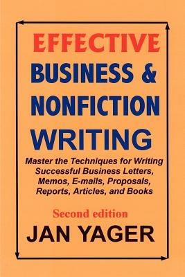 Effective Business & Nonfiction Writing - Jan Yager - cover