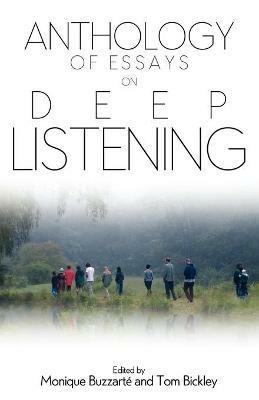 Anthology of Essays on Deep Listening - cover