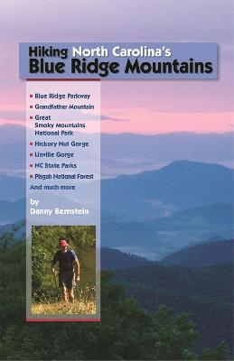 Hiking North Carolina's Blue Ridge Mountains - Danny Bernstein - cover