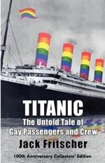 Titanic: The Untold Tale of Gay Passengers and Crew