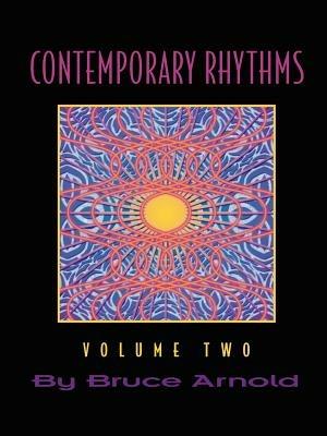 Contemporary Rhythms Volume Two - Bruce E. Arnold - cover