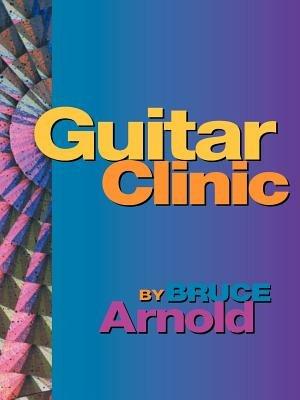 Guitar Clinic - Bruce E. Arnold - cover