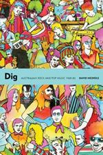 Dig: Australian Rock and Pop Music, 1960-85