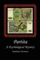 Partita: A Psychological Mystery