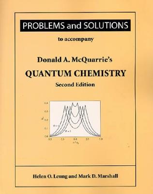 Student Problems and Solutions Manual for Quantum Chemistry 2e - Mark Marshall,Helen Leung - cover