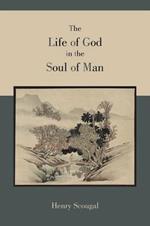 The Life of God in the Soul of Man