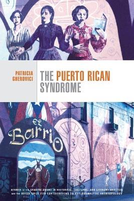 The Puerto Rican Syndrome - Patricia Gherovici - cover