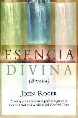 Esencia divina (Baraka) - John-Roger John-Roger - cover