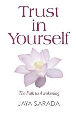 Trust in Yourself: The Path to Awakening