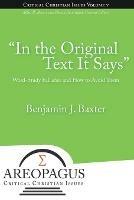 "In the Original Text It Says" - Benjamin J Baxter - cover