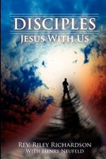 Discipleship: Jesus With Us