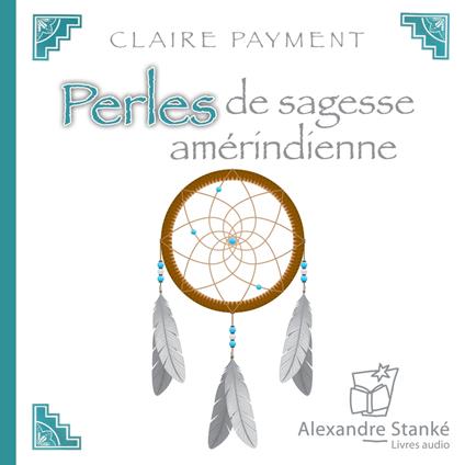 Perles de sagesse amérindienne