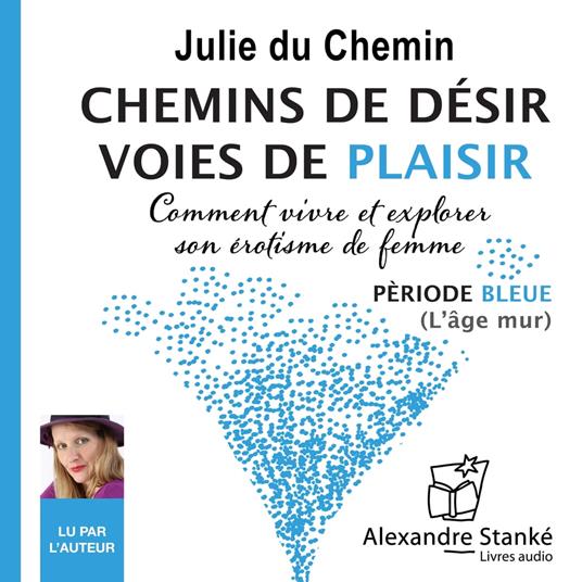 Chemins de désir, voies de plaisir - Vol.2