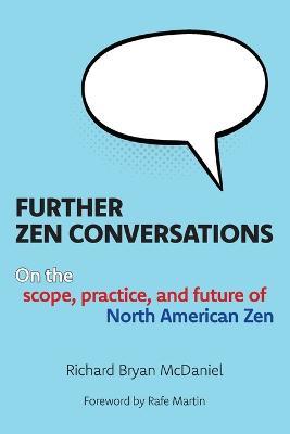 Further Zen Conversations - Richard Bryan McDaniel - cover