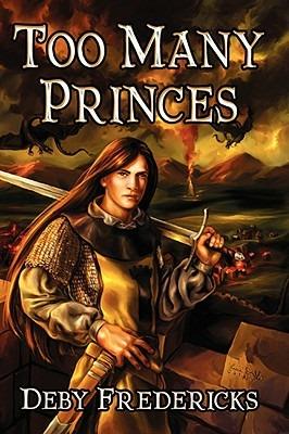 Too Many Princes - Deby Fredericks - cover