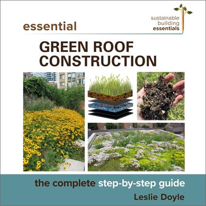 Essential Green Roof Construction