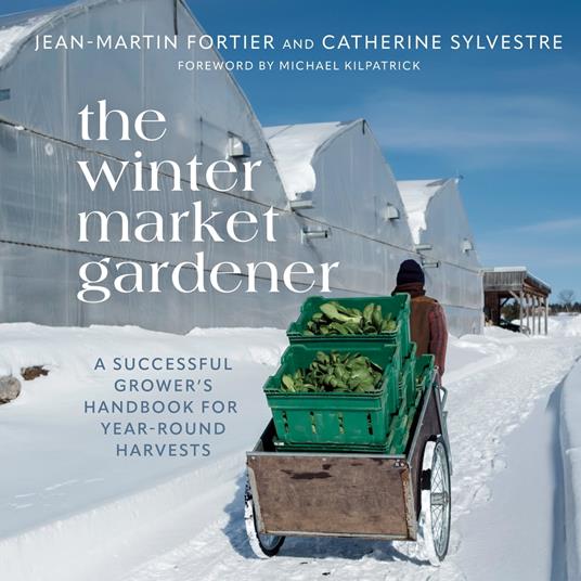 The Winter Market Gardener