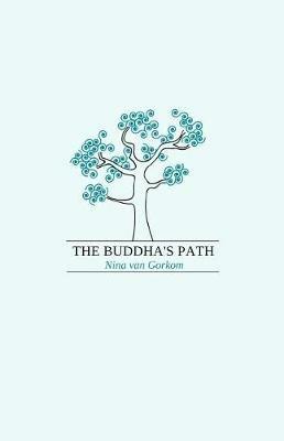 The Buddha's Path - Nina Van Gorkom - cover