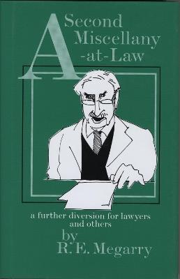 A Second Miscellany-at-Law: a further diversion for Lawyers and others - Robert Megarry - cover