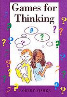 Games for Thinking - Robert Fisher - cover