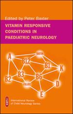 Vitamin Responsive Conditions in Paediatric Neurology