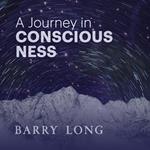 Journey In Consciousness, A