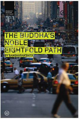 The Buddha's Noble Eightfold Path - Bikshu Sangharakshita - cover