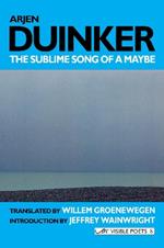 Sublime Song of a Maybe