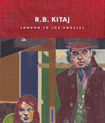 R.B. Kitaj: London to Los Angeles