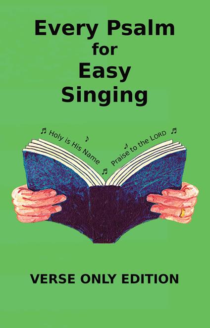 Every Psalm for Easy Singing - Verse Only