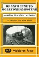 Branch Line to Moretonhampstead - Vic Mitchell,Keith Smith - cover