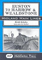 Euston to Harrow and Wealdstone - Keith Scholey - cover