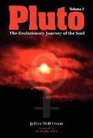 Pluto: The Evolutionary Journey of the Soul - Jeffrey Wolf Green - cover