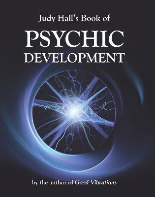 Judy Hall's Book of Psychic Development - Judy H. Hall - cover