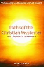 Paths of the Christian Mysteries: From Compostela to the New World