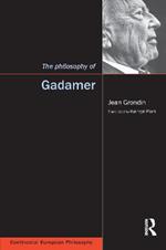 The Philosophy of Gadamer