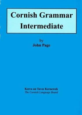 Cornish Grammar - Intermediate - John Page - cover
