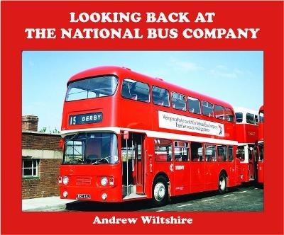 Looking Back at the National Bus Company - Andrew Wiltshire - cover