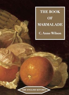 The Book of Marmalade - C. Anne Wilson - cover