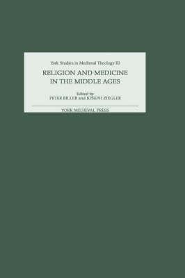 Religion and Medicine in the Middle Ages - cover