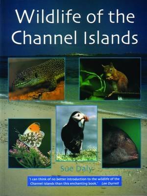 Wildlife of the Channel Islands - Sue Daly - cover